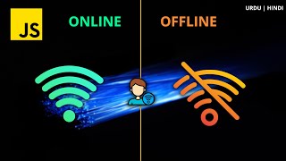Detect User's Internet Connectivity - When a user goes Online/Offline via Javascript