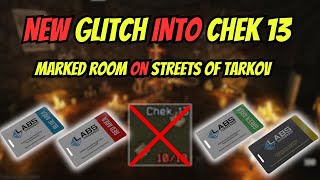 [14.00] NEW GLITCH INTO CHEK 13 MARKED ROOM (BSG PLEASE PATCH THIS)