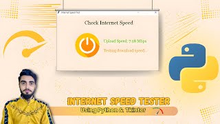 How To Do Internet Speed Test Using Python | Python Internet Speed Test App With GUI Python Project