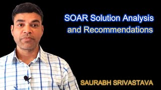 SOAR Solution Analysis and Recommendations