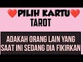 TAROT adakah orang lain yang saat ini sedang dia fikirkan