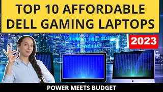 Best Gaming Laptop 2023 I Best Budget Gaming Laptop I Dell Laptop