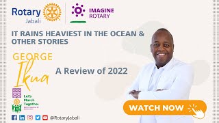 A Review of 2022 with George Ikua