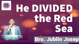 செங்கடலைப் பிளந்த சிலுவை || The Cross was Divided the Red Sea || Bro. Jublin Joseph