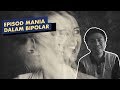 Episod Mania dalam Bipolar