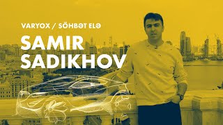 Söhbət Elə - Samir Sadıqov [ENG SUB]