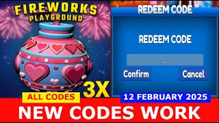 *NEW CODES* [3X] Fireworks Playground [BETA] ROBLOX | ALL CODES | FEBRUARY 12, 2025