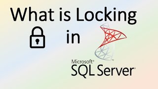 Locking in SQL Server | with DEMO | Why do we need Locking ? | SQL interview Q&A