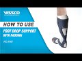 How to Wear and When to Use a Foot Drop Support with Padding | Vissco Foot Drop Support with Padding