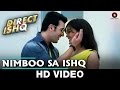 Nimboo Sa Ishq | Direct Ishq | Rajniesh Duggal, Arjun Bijlani & Nidhi Subbaiah