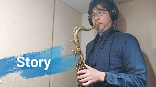 〈テナーサックス〉『Story』を吹いた