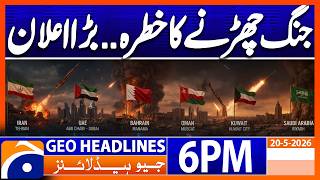 Geo News Headlines 6 PM | May 20, 2026