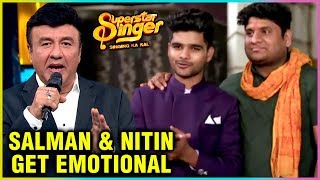 Captain Salman Ali And Nitin Kumar Get EMOTIONAL | PRAISES Anu Malik | Superstar Singer