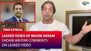 Shoaib Akhtar talks about Leaked Video of Wasim Akram | Shoaib Akhtar