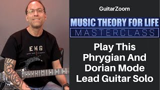 Play This Phrygian And Dorian Mode Lead Guitar Solo | Music Theory Workshop