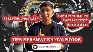 TIPS MERAWAT RANTAI MOTOR!