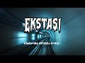 Victuries Infinity Crew - Ekstasi (Official Lyric Vidieo)