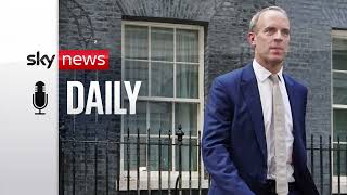 Daily Podcast: Dominic Raab resigns - What does it mean for the prime minister?