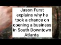 Resteraunteur opens up about why he opened BBQ joint in South Downtown