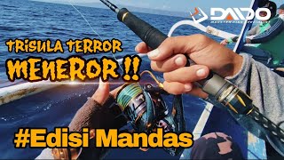 🔴 DAIDO TRISULA TERROR KELEWAT AMIS. STRIKE TIADA HENTI | EDISI MANCING DASARAN ‼️