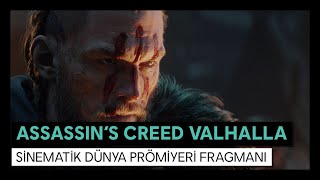 Assassin’s Creed Valhalla: Sinematik Dünya Prömiyeri Fragmanı