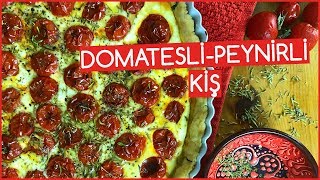 Domatesli-Peynirli Kiş Tarifi | Lale Çorumlu | Yemek Tarifleri