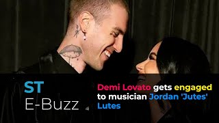 Demi Lovato gets engaged to musician Jordan 'Jutes' Lutes