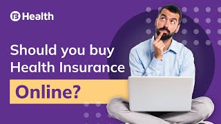 Check out the top benefits of buying insurance online! | Bajaj Finserv Health