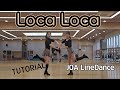 Loca Loca Line Dance (Tutorial) (Improver) #PyeongtaekJoaLineDanceExplanation - May 2026