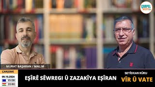 VÎR Û VATE :Eşîrê Sêwregi û Zazakîya Eşîran