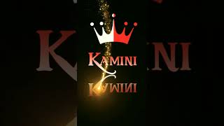 Kamini name whatsap status || name status video || #trending #video #viral #lovestatus #1m