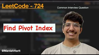 Find Pivot index | Leetcode 724 | Leetcode mastery | Array | Pivot Index | dsa interview question