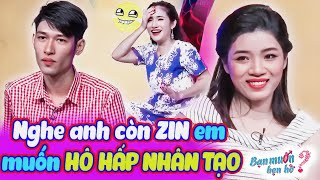 Nghe chàng CÒN ZIN nàng muốn HÔ HẤP NHÂN TẠO khiến trường quay cười bung rạp | Bạn Muốn Hẹn Hò