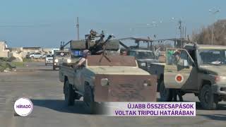 Újabb összecsapások voltak Tripoli közelében