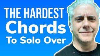 The Hardest Progression to SOLO Over (it's not what you think)