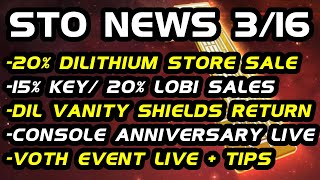 STO News 3/16/23: Dil Vanity Shields Return & Dil/Lobi/Key Sales