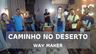 Live Session | Caminho no Deserto (Way Maker) | Ministério Renúncia