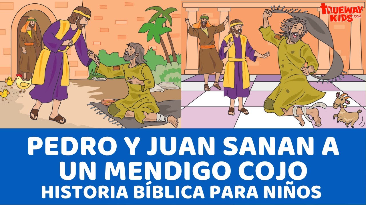 Pedro Y Juan Sanan A Un Mendigo Cojo - Historia Bíblica Para Niños ...