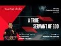 GPdI Zion Altar - A True Servant of God - Young People Fellowship September 2021