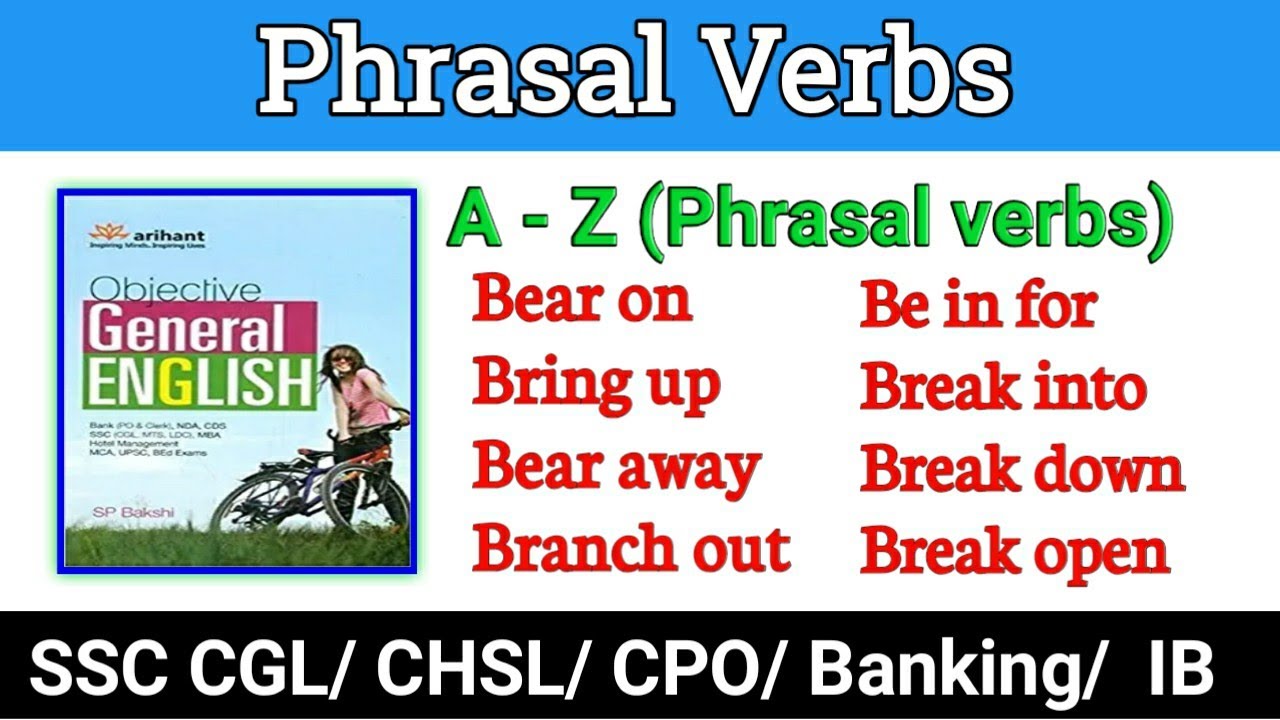 Phrasal Verbs (B-1), Important Phrasal Verbs For SSC CGL, CPO, CHSL, IB ...