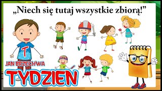 Tydzień - wierszyki dla dzieci o dniach tygodnia