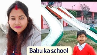 Babu ka school..Sudha official @khusivermaofficial1m571