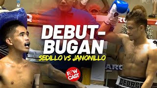 Debut-Bugbugan! George Sedillo vs Dondi Janonillo Boxing Full Fight!