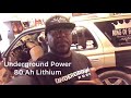 Underground Power 80Ah Lithium Test/18,000 Watts