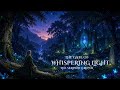 The Gate of Whispering Light | Fantasy Celtic Ambience | Sleep Music