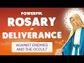 🙏 ROSARY of DELIVERANCE 🙏 Powerful Rosary against Enemies and the Occult