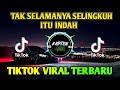 DJ TAK SELAMANYA SELINGKUH ITU INDAH | REMIX TIKTOK VIRAL TERBARU 2022 SLOW BASS