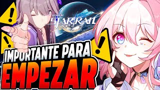 ⚠️¡¡LO QUE NECESITAS SABER PARA COMENZAR en HONKAI STAR RAIL!!⚠️