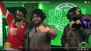 Fronto Reacts To The East To West Cypher: AR Paisley, Chani Nattan, \u0026 Inderpal Moga