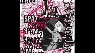 Spazz - La Revancha (Full Album)